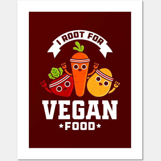 I Root for Vegan Food - Cute Vegetable Pun Wall Art by Gudland